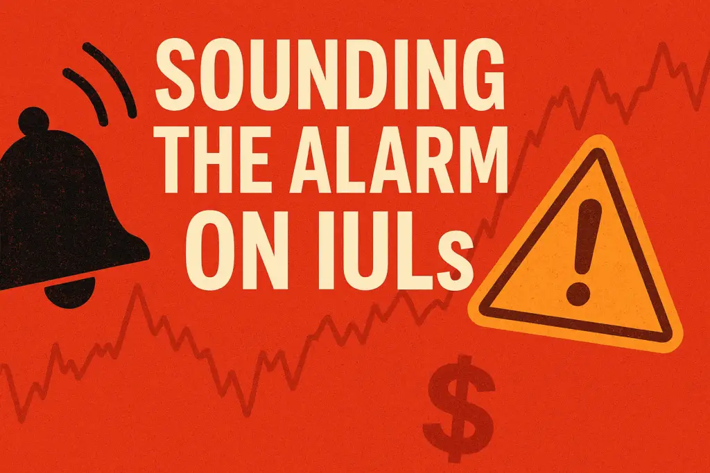 Visual header for M&M Wealth Associates article on Indexed Universal Life (IUL) risks. Features a bold red background with a distressed alarm bell, a warning sign, and financial chart lines. The headline “Sounding the Alarm on IULs” is centered, highlighting urgency and complexity in IUL sales practices.